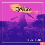 Elenoire: il nuovo singolo di OGNIBENE