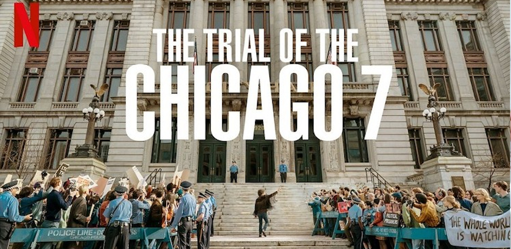 Il Processo Ai Chicago 7 Storia Vera